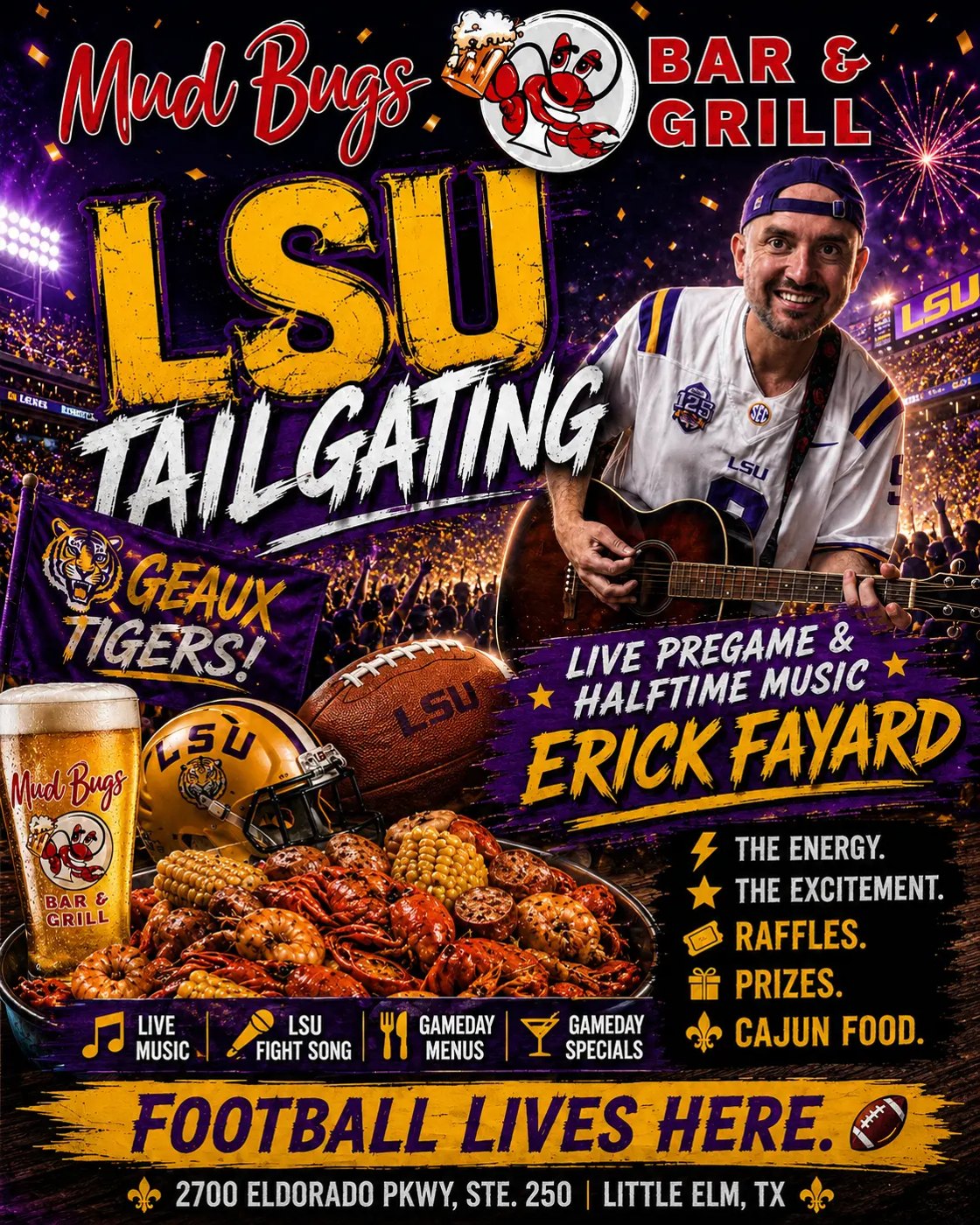 Mudbugs Bar & Grill LSU Tailgating flyer — live pregame and halftime music with Erick Fayard, raffles, prizes and Cajun food in Little Elm, TX